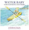 Water Baby Goes Kayaking and More cover