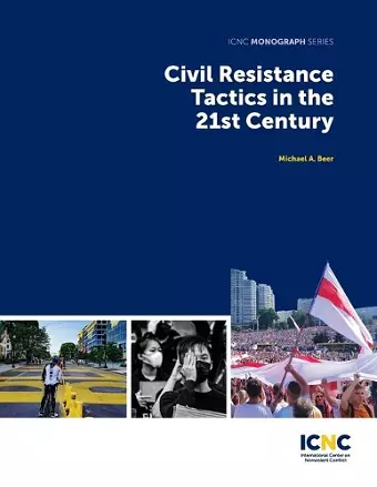 Civil Resistance Tactics in the 21st Century cover