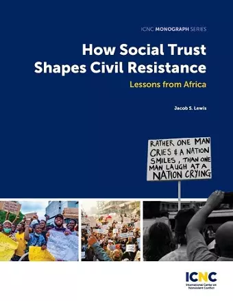 How Social Trust Shapes Civil Resistance cover