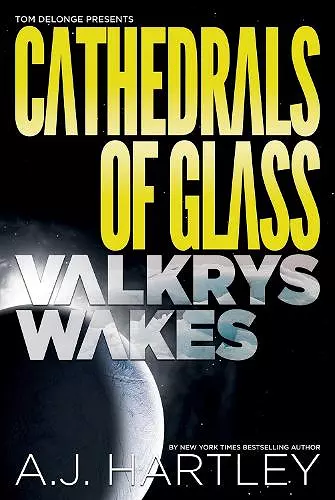 Cathedrals Of Glass: Valkrys Wakes cover