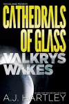 Cathedrals of Glass: Valkrys Wakes cover