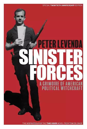 Sinister Forces: A Grimoire of American Political Witchcraft cover