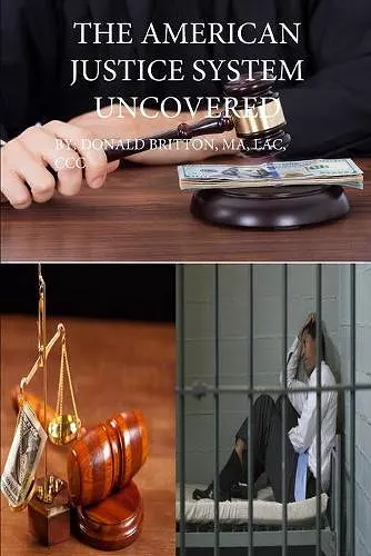 American Justice System Uncovered cover