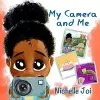 My Camera and Me cover