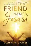 That Friend Named Jesus cover