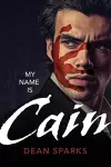 My Name Is Cain cover