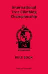 International Tree-Climbing Championship Rule Book (2022 Edition) cover