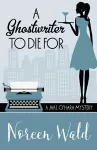 A Ghostwriter to Die for cover