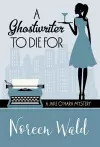 A Ghostwriter to Die for cover