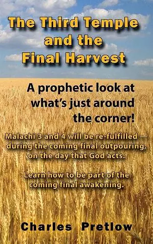 The Third Temple and the Final Harvest cover