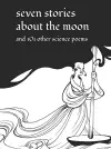 Seven Stories about the Moon cover