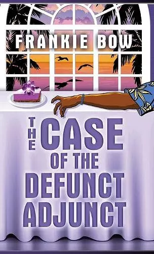 The Case of the Defunct Adjunct cover