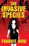 The Invasive Species cover