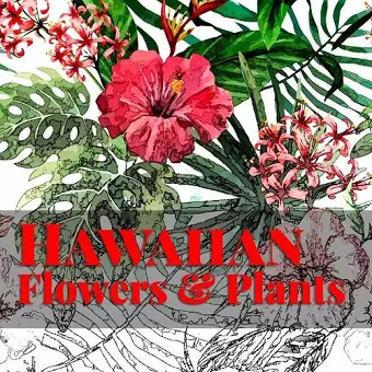 Hawaiian Flowers & Plants cover