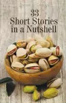 33 Short Stories in a Nutshell cover