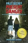 Past Secret Present Danger cover