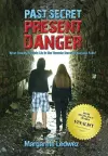 Past Secret Present Danger cover