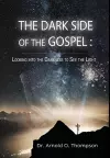 The Dark Side of the Gospel cover