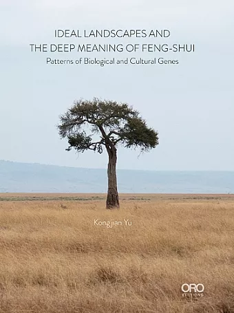 Ideal Landscapes and the Deep Meaning of Feng-Shui cover