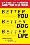 Better You, Better Dog, Better Life cover