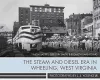 The Steam and Diesel Era in Wheeling, West Virginia cover