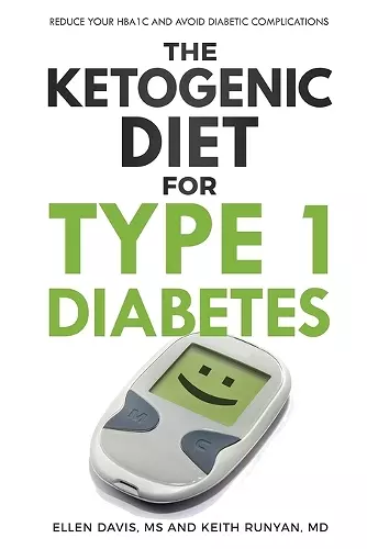 The Ketogenic Diet for Type 1 Diabetes cover