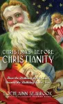 Christmas Before Christianity cover