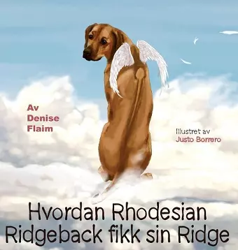 Hvordan Rhodesian Ridgeback fikk sin Ridge cover