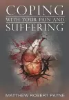 Coping With Your Pain and Suffering cover