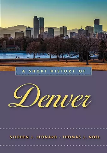 A Short History of Denver cover