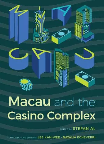 Macau and the Casino Complex cover