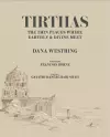 Tirthas: The Thin Place Where Earthly and Divine Meet- an Artist's Journey Through India cover