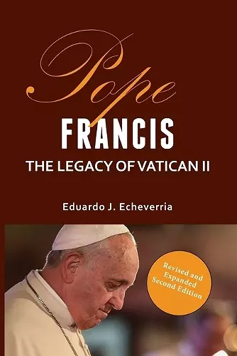 Pope Francis the Legacy of Vatican 11 cover