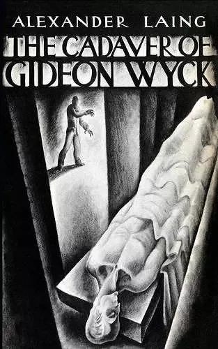 The Cadaver of Gideon Wyck cover