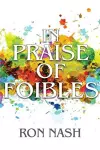 In Praise of Foibles cover