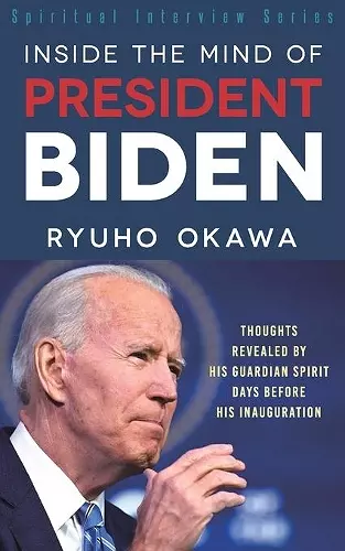 Inside the Mind of President Biden cover