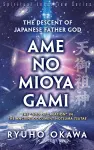 The Descent of Japanese Father God Ame-no-Mioya-Gami cover
