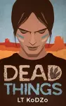 Dead Things cover