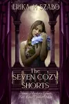 The Seven Cozy Shorts cover