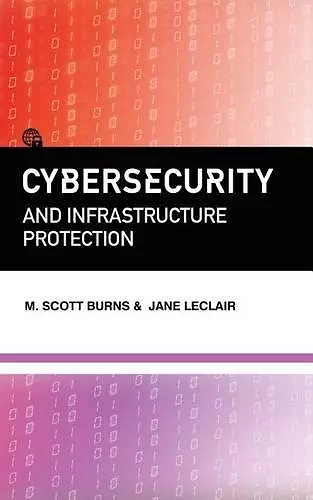 Cybersecurity and Infrastructure Protection cover