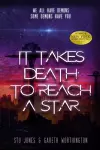 It Takes Death to Reach a Star cover
