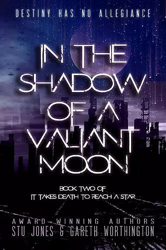 In the Shadow of a Valiant Moon cover