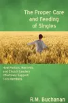 The Proper Care and Feeding of Singles cover