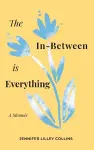 The In-Between is Everything cover