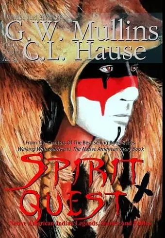 Spirit Quest Native American Indian Legends, Stories and Fables cover