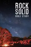 Rock Solid Bible Study cover