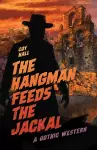 The Hangman Feeds the Jackal cover