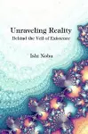 Unraveling Reality cover