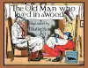 The Old Man Who Lived in a Wood cover