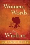 Women, Words & Wisdom cover